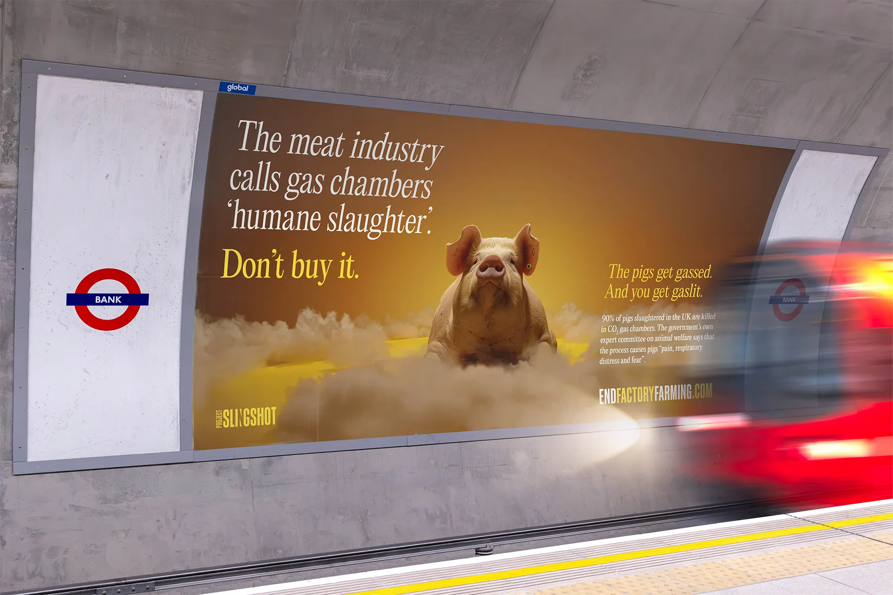 Anti-factory farming advertisement at London Underground station, highlighting the slaughter of pigs in gas chambers
